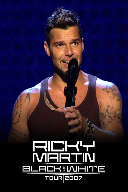 Ricky Martin - Black and White Tour